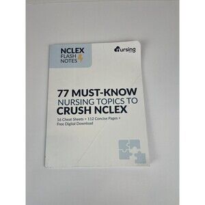 NCLEX Flash Notes: 77 Essential Nursing Topics for NCLEX Success Study Guide